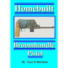Homebuilt Broomhandle Pistol