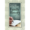 You Can Write Your Family History