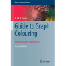 Guide to Graph Colouring: Algorithms and Applications