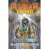The Desolate Tomb: A Pick Your Path Adventure