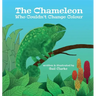 The Chameleon Who Couldn't Change Colour