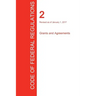 CFR 2, Grants and Agreements, January 01, 2017 (Volume 1 of 1)