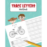 Trace Letters Workbook: Alphabet Handwriting Practice Book for Pre K, Preschool, Kindergarten, and Kids Ages 3-5