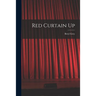 Red Curtain Up