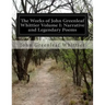 The Works of John Greenleaf Whittier Volume I: Narrative and Legendary Poems