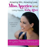 Amazing Win, Amazing Loss: Miss America Living Happily, EVEN After