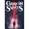 Carrion Saints: A Sapphic Fantasy Romance