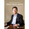 Memorial Volume for Shoucheng Zhang