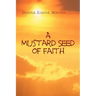 A Mustard Seed of Faith