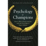 Psychology of Champions: How to Win at Sports and Life with the Focus Edge of Super-Athletes