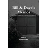 Bill & Dave's Memos