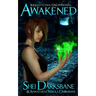 Awakened
