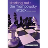 Starting Out: The Trompowsky Attack