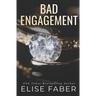 Bad Engagement