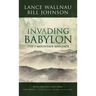 Invading Babylon