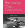 The Lounge Music Companion