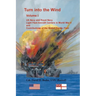 Turn into the Wind, Volume I. US Navy and Royal Navy Light Fleet Aircraft Carriers in World War II, and Contributions of the British Pacific Fleet