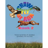 Crawl, Fly or Run Book 2