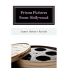 Prison Pictures From Hollywood