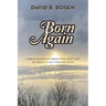 Born Again: A Bible Handbook Presenting God's Gift of Grace Given Through Faith
