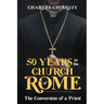 Fifty Years in the Church of Rome