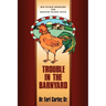 Trouble in the Barnyard
