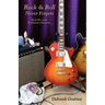 Rock & Roll Never Forgets: Book #1 of the Jp Kinkaid Chronicles