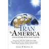 From Iran to America Encounters with Many Faiths
