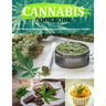 Cannabis Cookbook: 60+ Medical Marijuana Recipes for Sweet and Savory Edibles