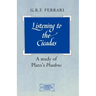 Listening to the Cicadas: A Study of Plato's Phaedrus