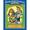 The Super Punctuation Heroes and the Villain Mr. Run-On