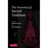 The Invention of Sacred Tradition
