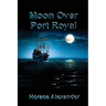 Moon Over Port Royal