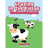 Grazing in the Fields, Cute Cows Coloring Book