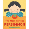 The Most Perfect Persimmon