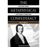 The Metaphysical Confederacy