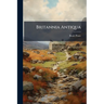 Britannia Antiqua