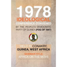 1978 Ideological Conference Convened by the People's Democratic Party of Guinea (Pdg) Held in Conakry, Guinea, West Africa: Seminar Title: Africa on T