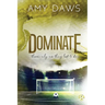 Dominate: Alternate Cover