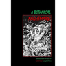 A Botanical Nightmare: Six Succulent Stories of Vampiric Vegetation