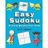 Easy Sudoku Puzzle Books For Kids: 150+ Sudoku Puzzles Ages 5-7 Large Print