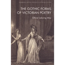 The Gothic Forms of Victorian Poetry