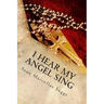 I Hear my Angel Sing