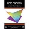 Data Analysis: A Model Comparison Approach to Regression, ANOVA, and Beyond