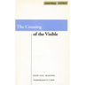 The Crossing of the Visible