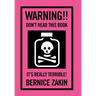 Warning!! Don't Read This Book: It's Really Terrible!