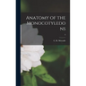 Anatomy of the Monocotyledons; 3