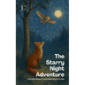 The Starry Night Adventure And Other Bilingual French-English Stories for Kids