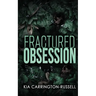 Fractured Obsession