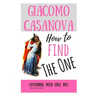 How to find the One: (avoiding men like me)